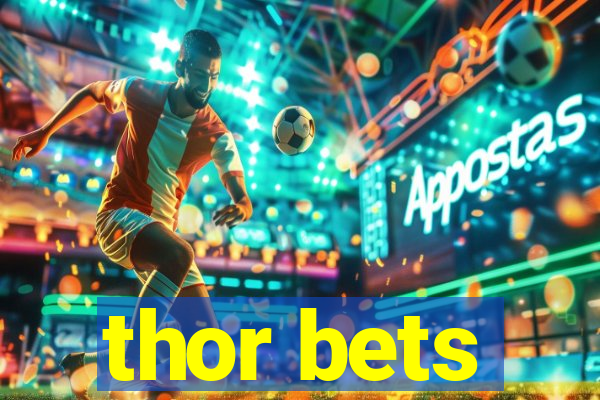 thor bets